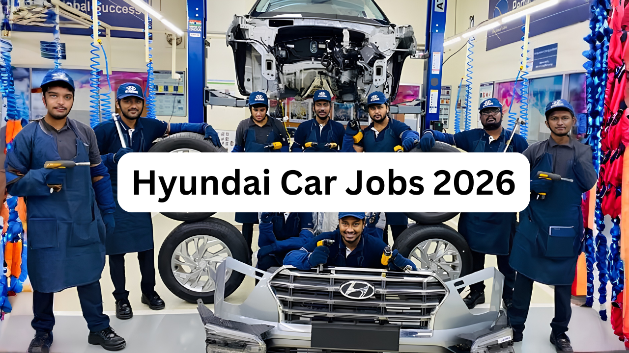 Motor Cars Job Hyundai Car Jobs 2026 – Complete Career Guide for Production Operators ...
